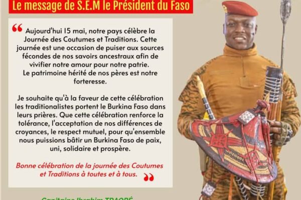 MESSAGE DE SON EXCELLENCE LE CAPITAINE IBRAHIM TRAORÉ À L’OCCASION DE LA JOURNÉE DES COUTUMES ET TRADITIONS 2025