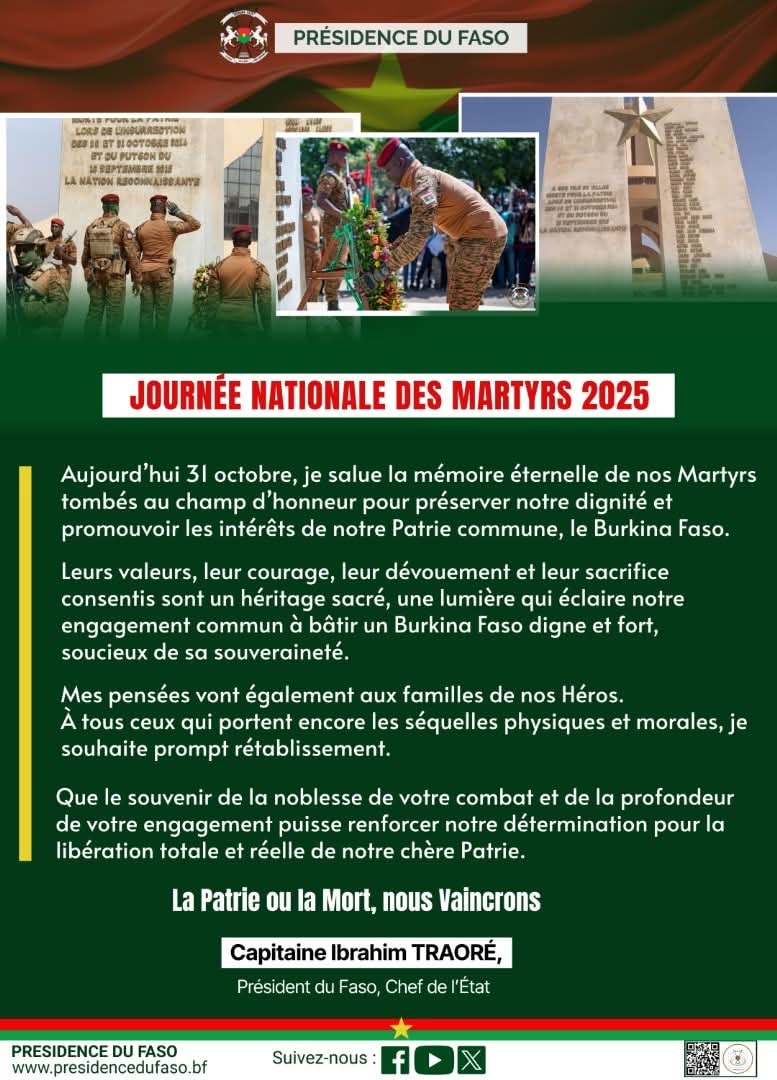 JOURNÉE NATIONALE DES MARTYRS 2025 : le message de Son Excellence le Capitaine Ibrahim TRAORÉ, Président du Faso, Chef de l’État